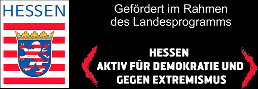 Gefördert im Rahmen des Landesprogramms Hessen aktiv für Demokratie und gegen Extremismus